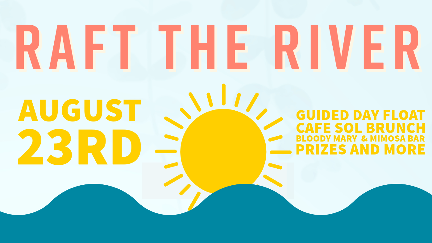 Raft the River August 23rd